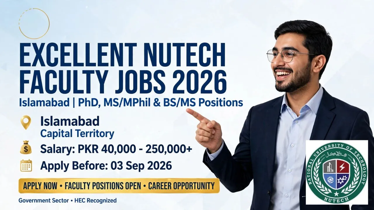 Excellent NUTECH Faculty Jobs in Islamabad 2026 Apply Now