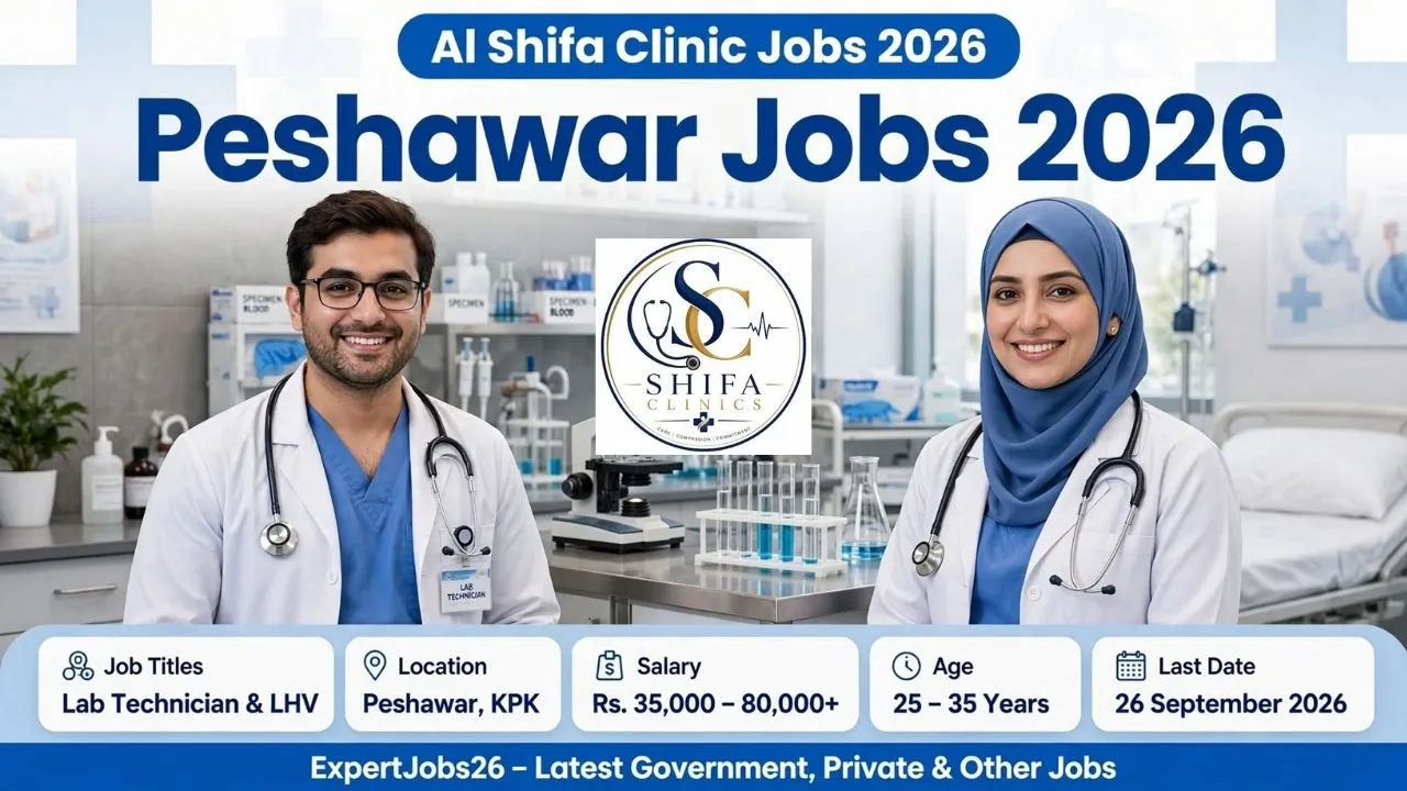 Best Peshawar Jobs 2026 – Lab Technician & LHV at Al Shifa Clinic