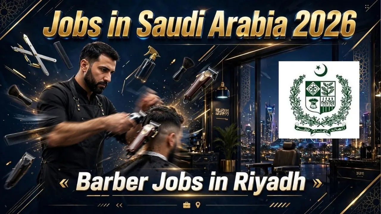 Exciting Jobs in Saudi Arabia 2026 Barber Jobs in Riyadh